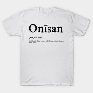 Oniisan Big brother T-Shirt